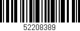 Código de barras (EAN, GTIN, SKU, ISBN): '52208389'