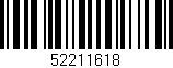 Código de barras (EAN, GTIN, SKU, ISBN): '52211618'