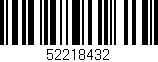 Código de barras (EAN, GTIN, SKU, ISBN): '52218432'