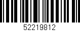 Código de barras (EAN, GTIN, SKU, ISBN): '52219812'