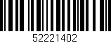 Código de barras (EAN, GTIN, SKU, ISBN): '52221402'