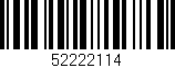 Código de barras (EAN, GTIN, SKU, ISBN): '52222114'