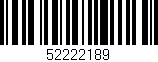 Código de barras (EAN, GTIN, SKU, ISBN): '52222189'