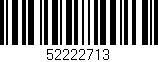 Código de barras (EAN, GTIN, SKU, ISBN): '52222713'