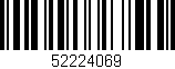 Código de barras (EAN, GTIN, SKU, ISBN): '52224069'