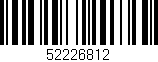 Código de barras (EAN, GTIN, SKU, ISBN): '52226812'