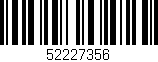 Código de barras (EAN, GTIN, SKU, ISBN): '52227356'