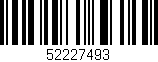 Código de barras (EAN, GTIN, SKU, ISBN): '52227493'