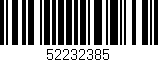 Código de barras (EAN, GTIN, SKU, ISBN): '52232385'