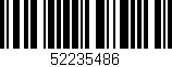 Código de barras (EAN, GTIN, SKU, ISBN): '52235486'