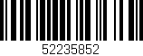 Código de barras (EAN, GTIN, SKU, ISBN): '52235852'