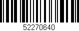 Código de barras (EAN, GTIN, SKU, ISBN): '52270640'