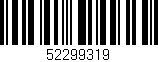 Código de barras (EAN, GTIN, SKU, ISBN): '52299319'