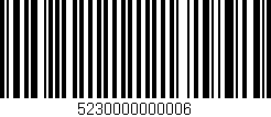 Código de barras (EAN, GTIN, SKU, ISBN): '5230000000006'