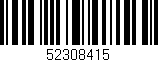 Código de barras (EAN, GTIN, SKU, ISBN): '52308415'