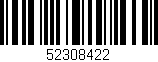Código de barras (EAN, GTIN, SKU, ISBN): '52308422'