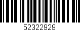 Código de barras (EAN, GTIN, SKU, ISBN): '52322929'