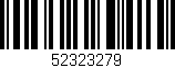 Código de barras (EAN, GTIN, SKU, ISBN): '52323279'