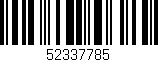Código de barras (EAN, GTIN, SKU, ISBN): '52337785'