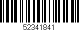 Código de barras (EAN, GTIN, SKU, ISBN): '52341841'