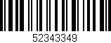 Código de barras (EAN, GTIN, SKU, ISBN): '52343349'