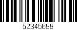 Código de barras (EAN, GTIN, SKU, ISBN): '52345699'