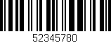 Código de barras (EAN, GTIN, SKU, ISBN): '52345780'