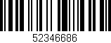 Código de barras (EAN, GTIN, SKU, ISBN): '52346686'
