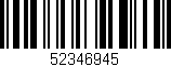 Código de barras (EAN, GTIN, SKU, ISBN): '52346945'