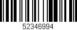 Código de barras (EAN, GTIN, SKU, ISBN): '52346994'