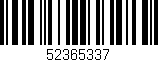 Código de barras (EAN, GTIN, SKU, ISBN): '52365337'