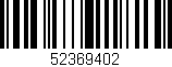 Código de barras (EAN, GTIN, SKU, ISBN): '52369402'