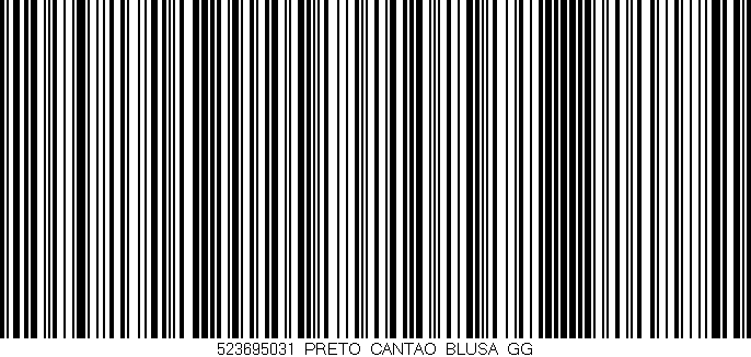 Código de barras (EAN, GTIN, SKU, ISBN): '523695031_PRETO_CANTAO_BLUSA_GG'