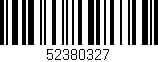 Código de barras (EAN, GTIN, SKU, ISBN): '52380327'