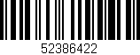 Código de barras (EAN, GTIN, SKU, ISBN): '52386422'