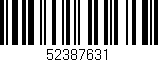 Código de barras (EAN, GTIN, SKU, ISBN): '52387631'
