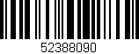 Código de barras (EAN, GTIN, SKU, ISBN): '52388090'