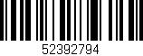 Código de barras (EAN, GTIN, SKU, ISBN): '52392794'