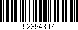 Código de barras (EAN, GTIN, SKU, ISBN): '52394397'