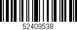 Código de barras (EAN, GTIN, SKU, ISBN): '52409538'