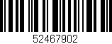 Código de barras (EAN, GTIN, SKU, ISBN): '52467902'