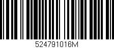 Código de barras (EAN, GTIN, SKU, ISBN): '524791016M'