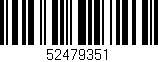 Código de barras (EAN, GTIN, SKU, ISBN): '52479351'
