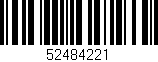 Código de barras (EAN, GTIN, SKU, ISBN): '52484221'