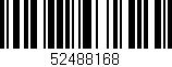 Código de barras (EAN, GTIN, SKU, ISBN): '52488168'