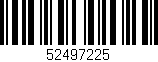 Código de barras (EAN, GTIN, SKU, ISBN): '52497225'