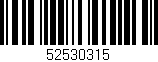 Código de barras (EAN, GTIN, SKU, ISBN): '52530315'