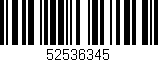 Código de barras (EAN, GTIN, SKU, ISBN): '52536345'