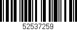 Código de barras (EAN, GTIN, SKU, ISBN): '52537259'