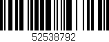 Código de barras (EAN, GTIN, SKU, ISBN): '52538792'